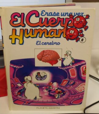 Erase una vez el cuerpo humano. El cerebro (tomo 8)