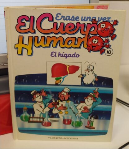 Erase una vez el cuerpo humano. El hígado (tomo 9)