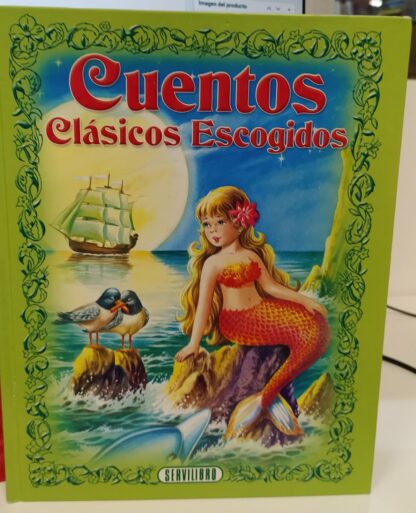 Clásicos escogidos. Gulliver en Liliput/ Las zapatillas rojas/ La vendedora de fósforos/ Nicolasín y Nicolasón/ La princesa que consiguió la luna/ El hombre feliz/Juan sin miedo/ Yorinda y Orindel/ El rey encantado/ Hans el de la suerte.