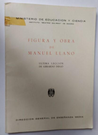 Figura y obra de Manuel Llano.