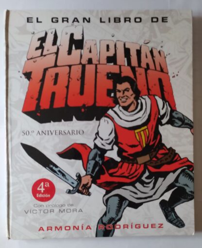 El gran libro de El Capitán Trueno.