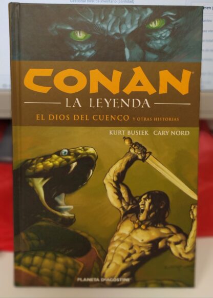 Conan la leyenda. El Dios del cuenco y otras historias.