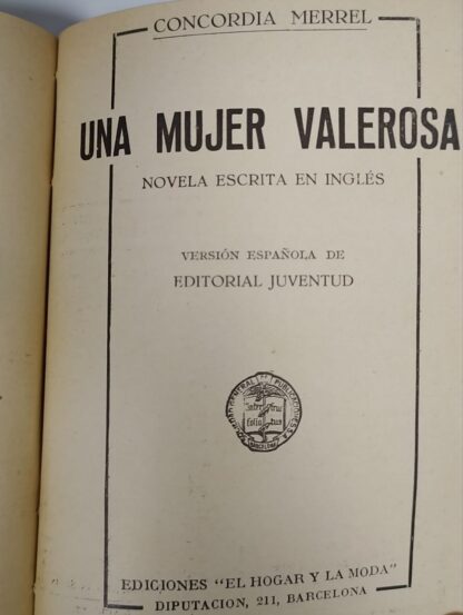 La inconquistable / Una mujer valerosa - Imagen 3