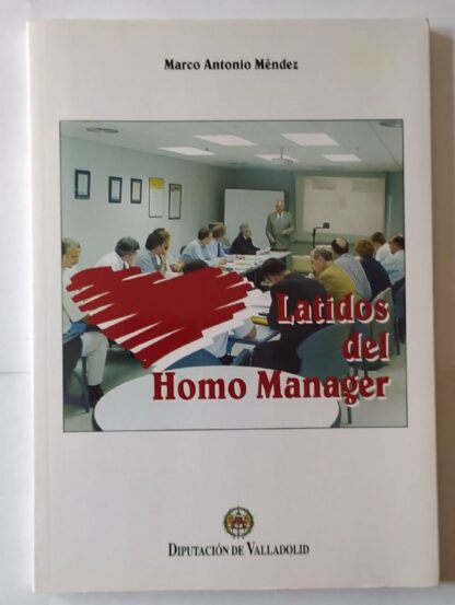 Latidos del homo manager.