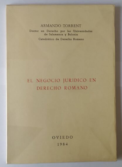 El negocio jurídico en derecho romano.