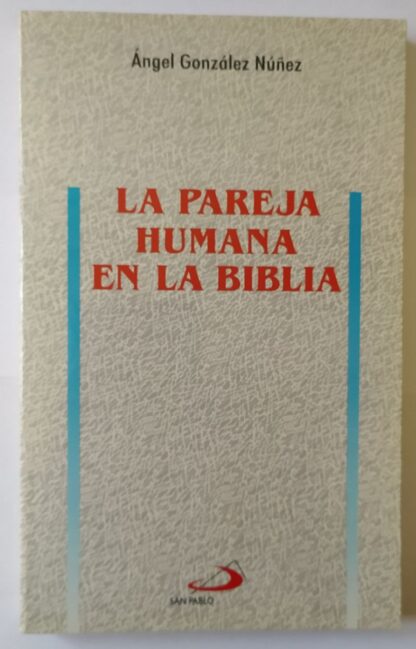 La pareja humana en la Biblia