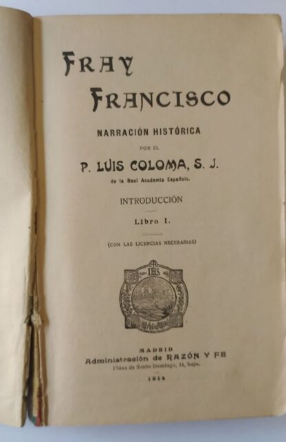 Fray Francisco. Narración histórica. Libro I. - Imagen 2