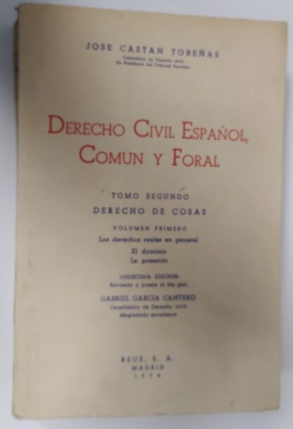 Derecho civil español, común y foral. (Tomo segundo, vol.1) Derecho de cosas