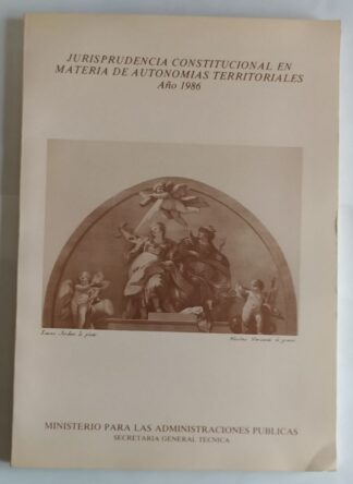 Jurisprudencia constitucional en materia de autonomías territoriales. Año 1986