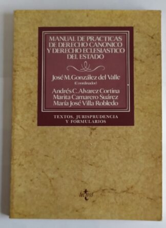 Manual de prácticas de derecho canónico y derecho eclesiástico del estado.
