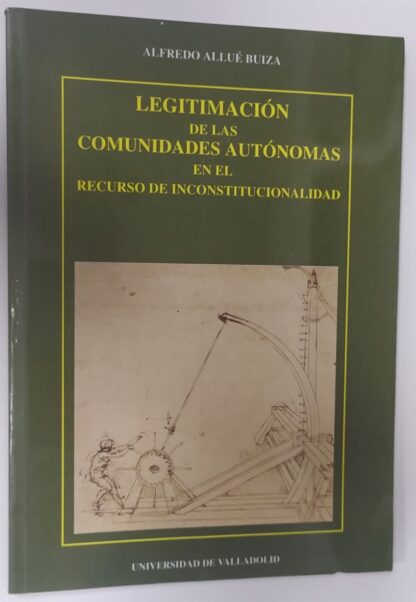 Legitimación de las comunidades autónomas en el recurso de inconstitucionalidad
