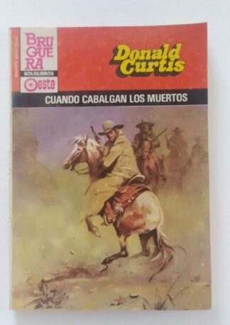 Cuando cabalgan los muertos.