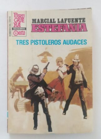 Tres pistoleros audaces