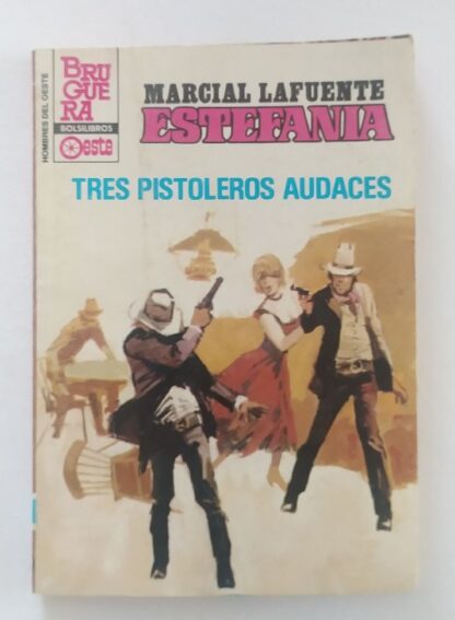 Tres pistoleros audaces