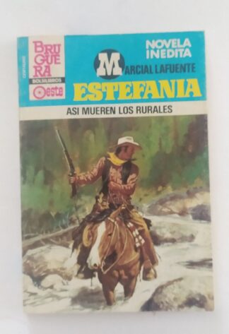Así mueren los rurales