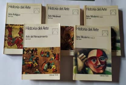 Historia del arte. (5 tomos). Arte antiguo /Arte medieval /Arte del renacimiento /Arte moderno Tomo I /Arte moderno Tomo II.