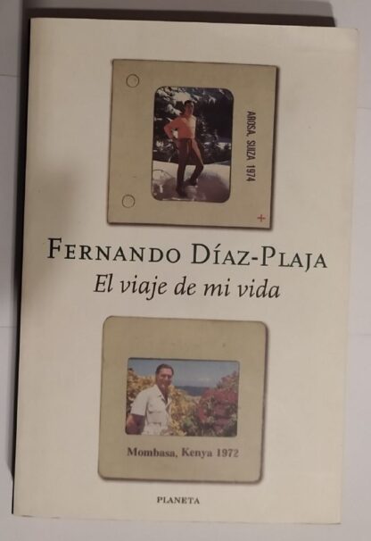 El viaje de mi vida