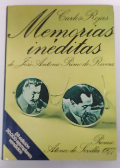Memorias inéditas de José Antonio Primo de Rivera