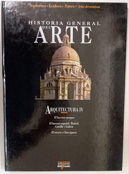 Historia general del arte. Arquitectura IV.