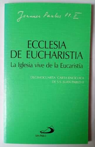 Ecclesia de eucharistia