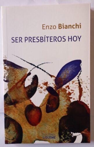 Ser presbíteros hoy