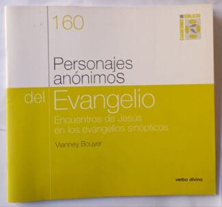 Personajes anónimos del evangelio : encuentros de Jesús en los evangelios sinópticos