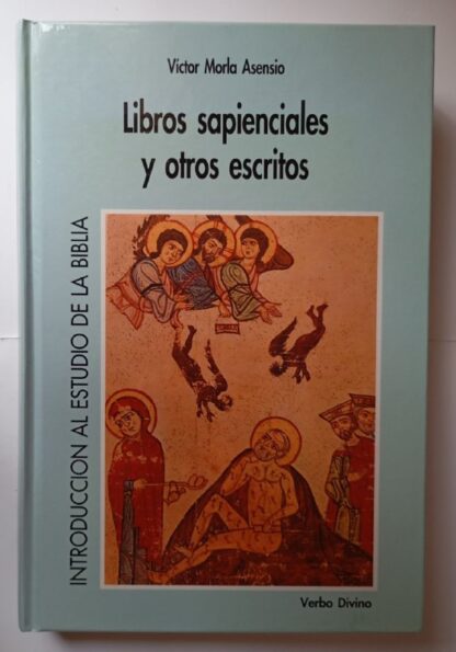 Libros sapienciales y otros escritos