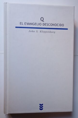 Q, el evangelio desconocido