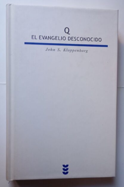 Q, el evangelio desconocido