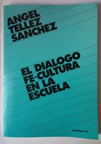 El diálogo fe-cultura en la escuela