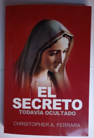 El secreto. Todavía ocultado