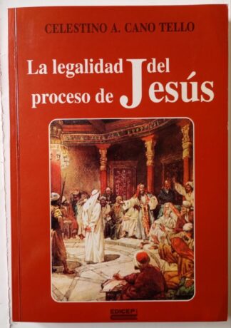 La legalidad del proceso de Jesús