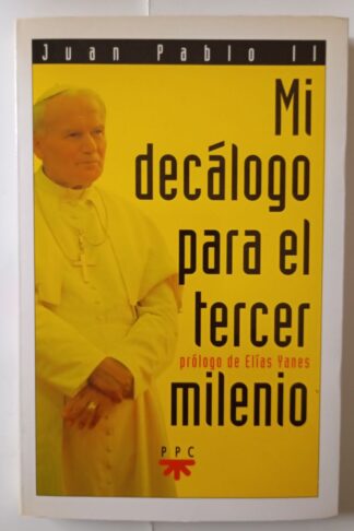 Mi decálogo para el tercer milenio