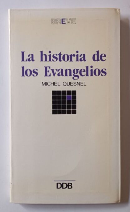La historia de los evangelios