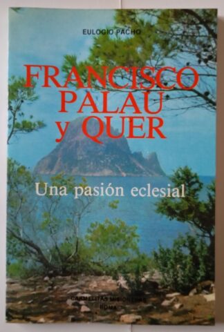 Francisco Palau y Quer, una pasión eclesial