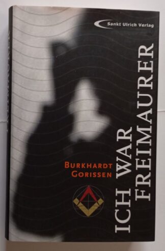Ich war Freimaurer