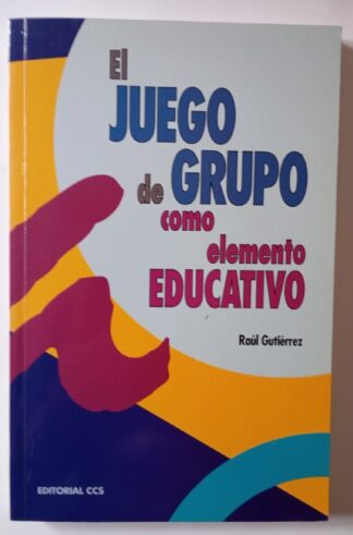 El juego de grupo como elemento educativo