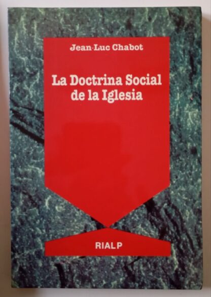 La doctrina social de la Iglesia