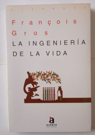 La ingenieria de la vida