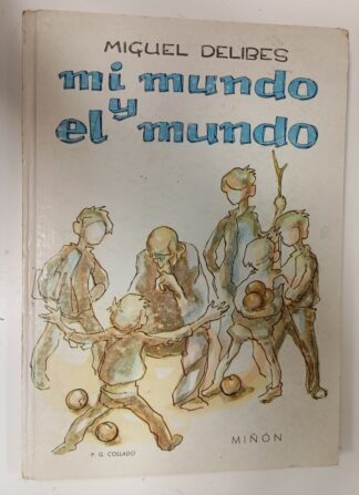 Mi mundo y el mundo.