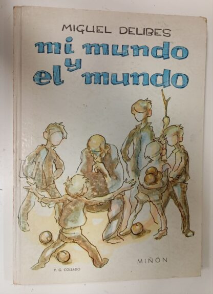 Mi mundo y el mundo.