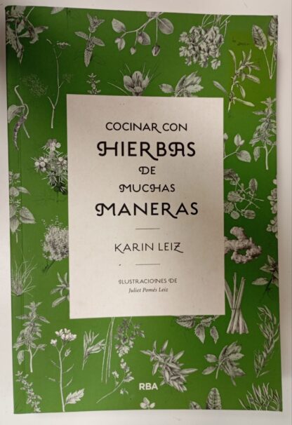 Cocinar con hierbas de muchas maneras