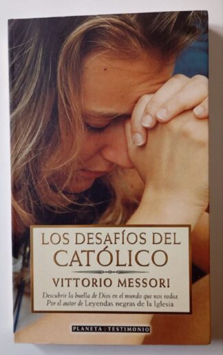 Los desafíos del católico