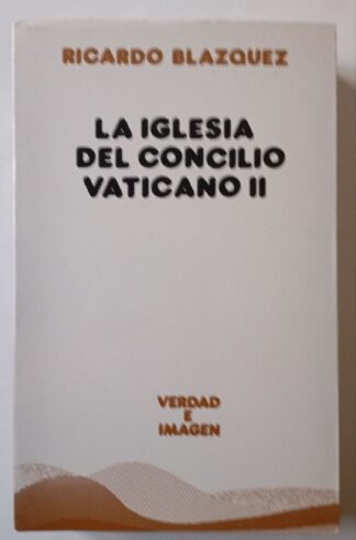 La Iglesia del Concilio Vaticano II