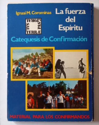 La fuerza del Espíritu. : Material para el confirmando