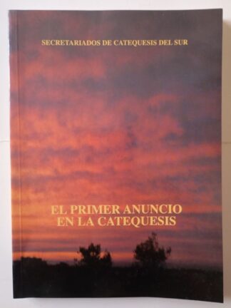 El primer anuncio en la catequesis