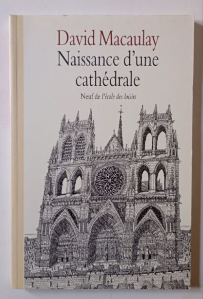 Naissance d'une cathédrale