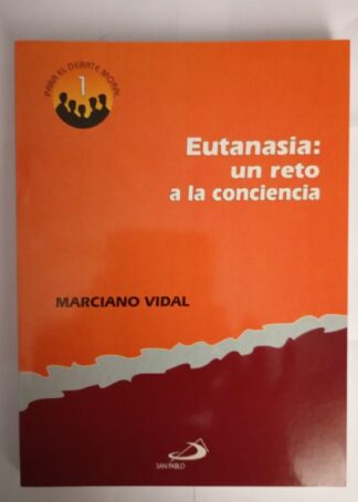 Eutanasia : un reto a la conciencia