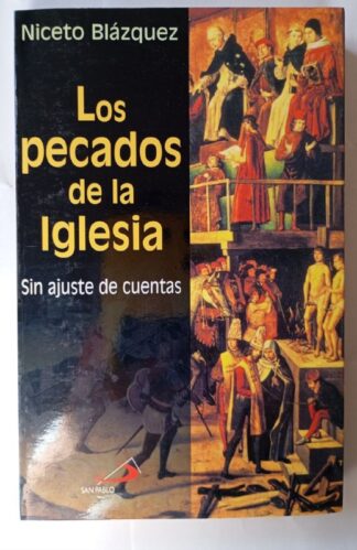 Los pecados de la iglesia. Sin ajuste de cuentas.