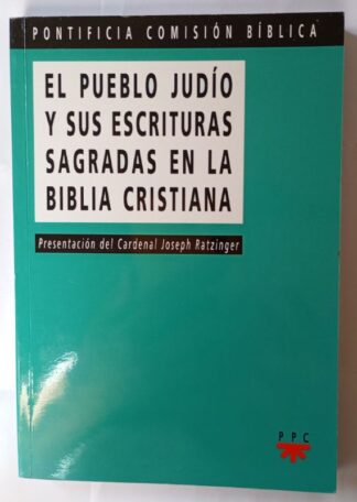 El pueblo judío y sus escrituras sagradas en la Biblia